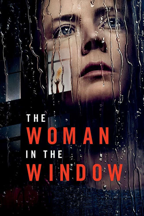 ดูหนังออนไลน์ [NETFLIX] The Woman in the Window (2021) ส่องปมมรณะ