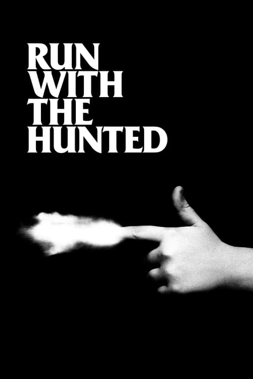ดูหนังออนไลน์ฟรี Run with the Hunted (2019)