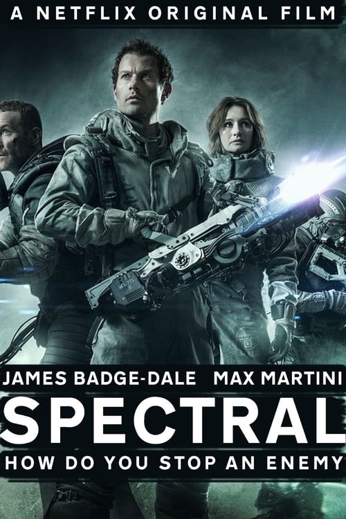 ดูหนังออนไลน์ฟรี [Netflix] Spectral (2016) ยกพลพิฆาตผี