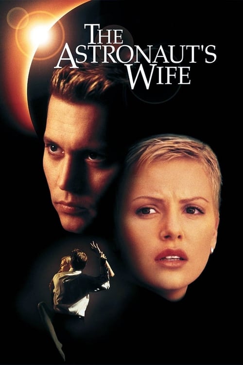 ดูหนังออนไลน์ฟรี The Astronauts Wife (1999) สัมผัสอันตราย สายพันธุ์นอกโลก