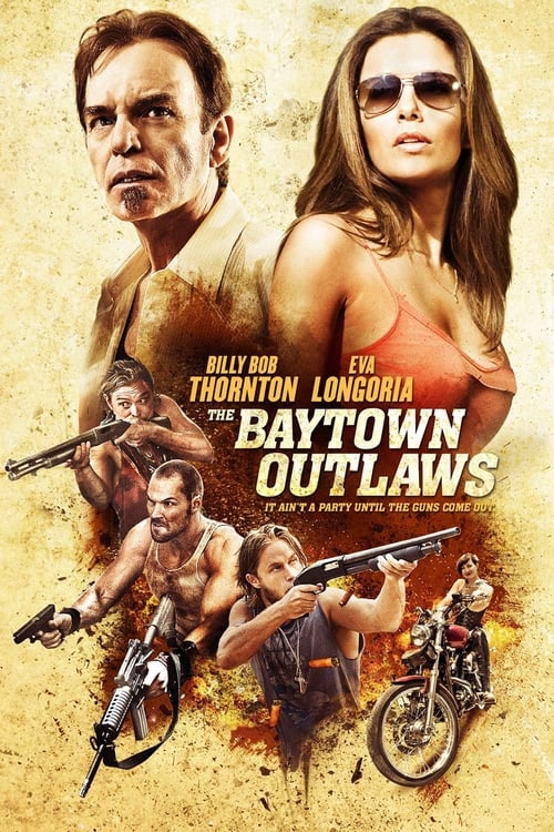 ดูหนังออนไลน์ The Baytown Outlaws (2012) อึ๋มโหดแค้นแหกกระสุน