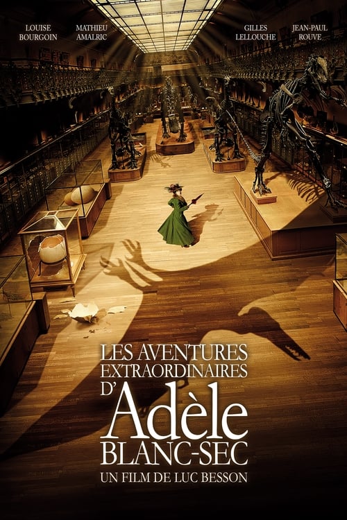 ดูหนังออนไลน์ The Extraordinary Adventures of Adele Blanc-Sec (2010) พลังอะเดล ข้ามขอบฟ้า โค่น 5 อภิมหาภัย