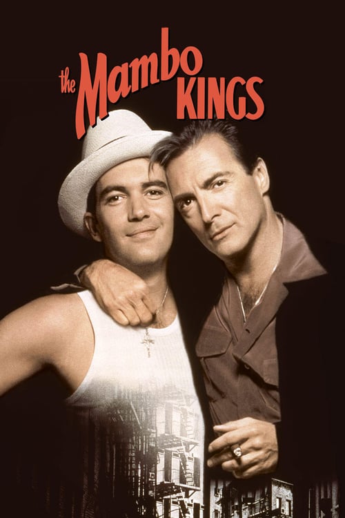 ดูหนังออนไลน์ The Mambo Kings (1992) ราชาแห่งแมมโบ้