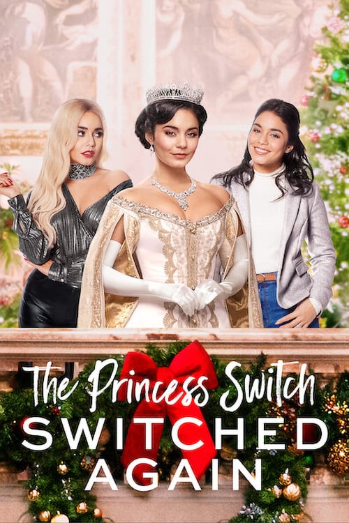 ดูหนังออนไลน์ [NETFLIX] The Princess Switch Switched Again (2020) เดอะ พริ้นเซส สวิตช์ สลับแล้วสลับอีก