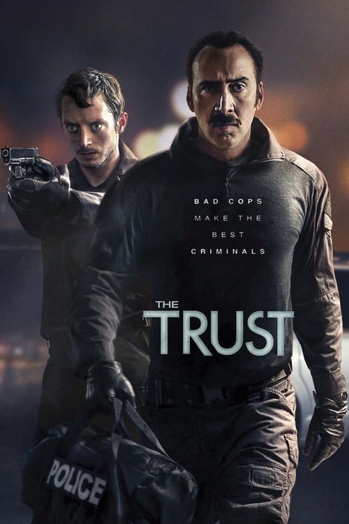 ดูหนังออนไลน์ The Trust (2016) คู่ปล้นตำรวจแสบ