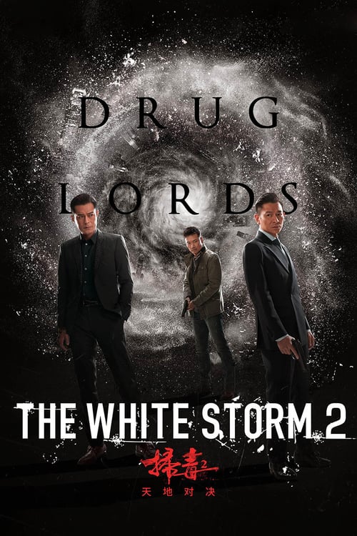 ดูหนังออนไลน์ The White Storm 2 Drug Lords (2019) โคตรคนโค่นคนอันตราย 2
