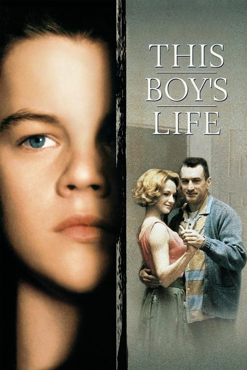 ดูหนังออนไลน์ This Boy s Life (1993) ขอเพียงใครซักคนที่เข้าใจ
