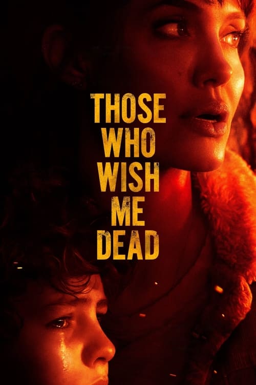 ดูหนังออนไลน์ Those Who Wish Me Dead (2021)