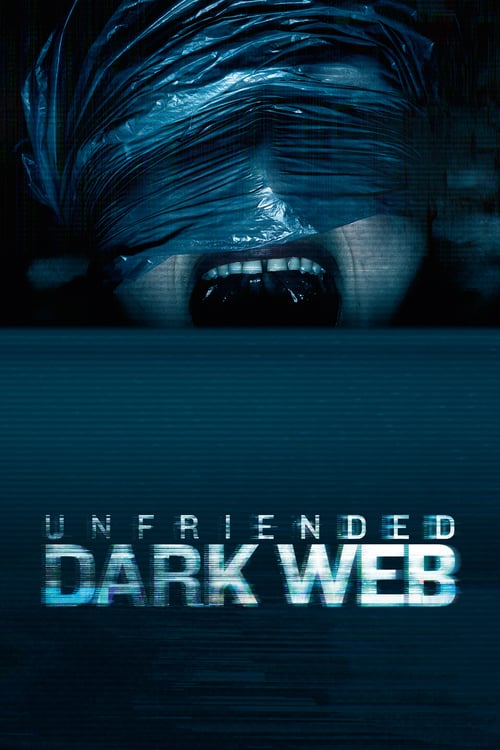 ดูหนังออนไลน์ Unfriended Dark Web (2018)