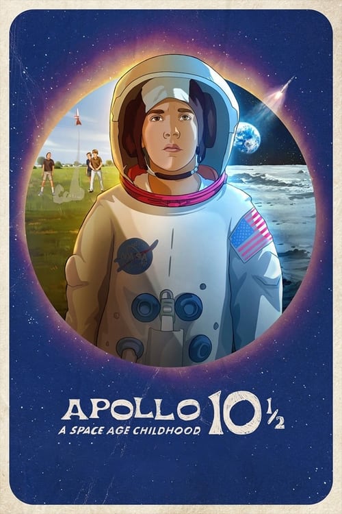 ดูหนังออนไลน์ [NETFLIX] Apollo 10 1 and 2 A Space Age Childhood (2022) อะพอลโล 10 1/2 วัยเด็กยุคอวกาศ