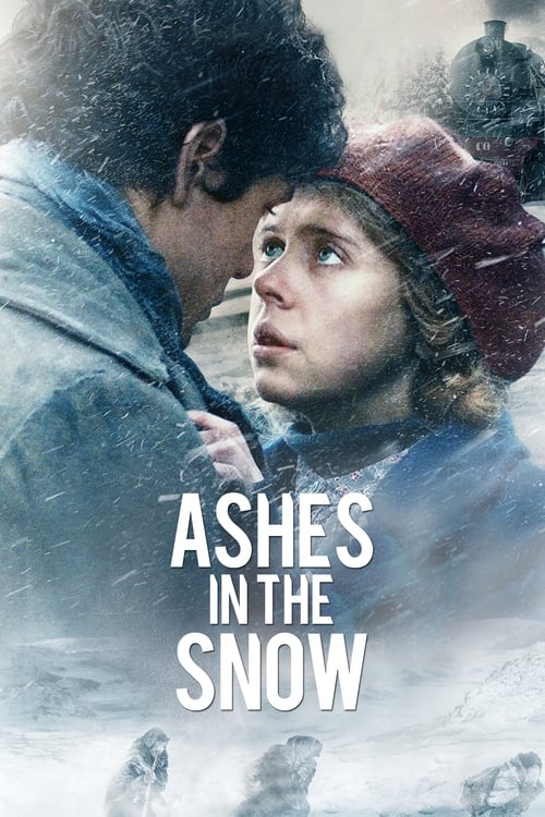 ดูหนังออนไลน์ฟรี Ashes in the Snow (2018) เเอช อิน เดอะ สโนว์