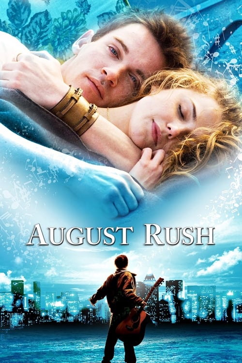 ดูหนังออนไลน์ฟรี August Rush (2007) ทั้งชีวิตขอมีแต่เสียงเพลง