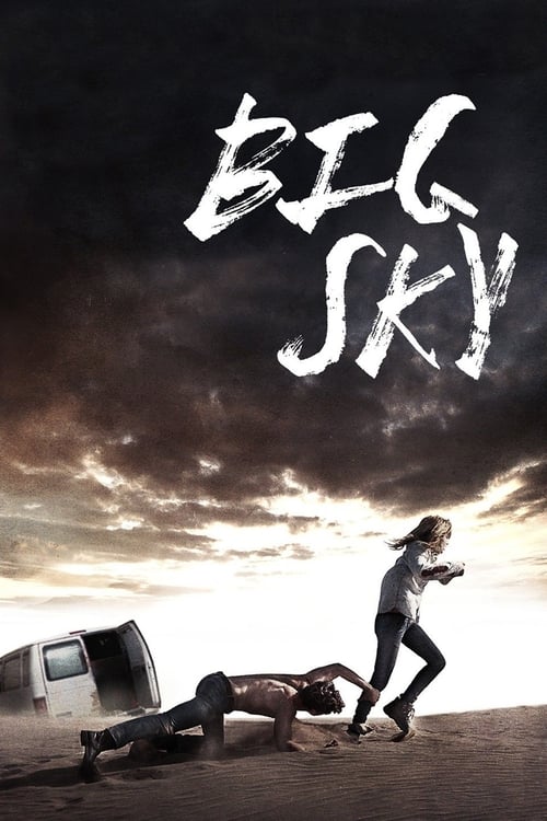 ดูหนังออนไลน์ BIG SKY (2015) หนีระทึก ตาย..ไม่ตาย