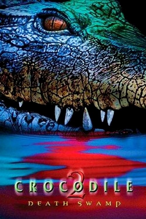 ดูหนังออนไลน์ Crocodile 2 Death Swamp (2002)