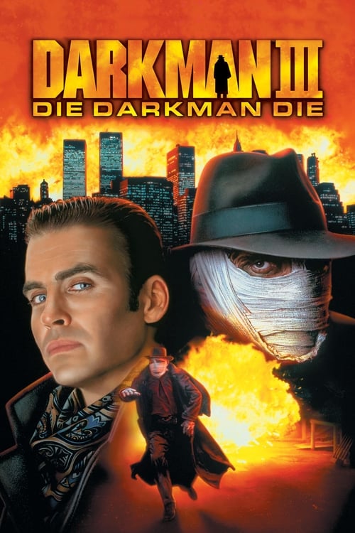ดูหนังออนไลน์ฟรี Darkman 3 Die Darkman Die (1996) ดาร์คแมน 3 พลิกเกมล่า