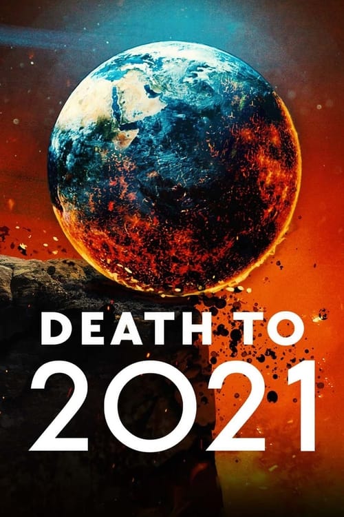 ดูหนังออนไลน์ Death to 2021 (2021)