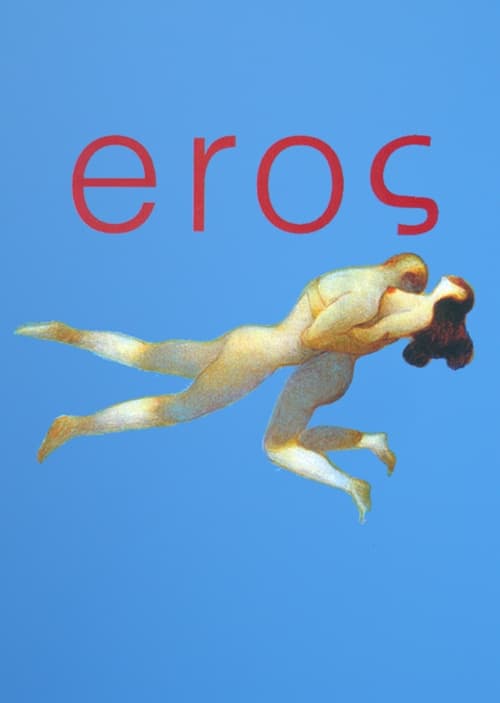 ดูหนังออนไลน์ฟรี Eros (2004)