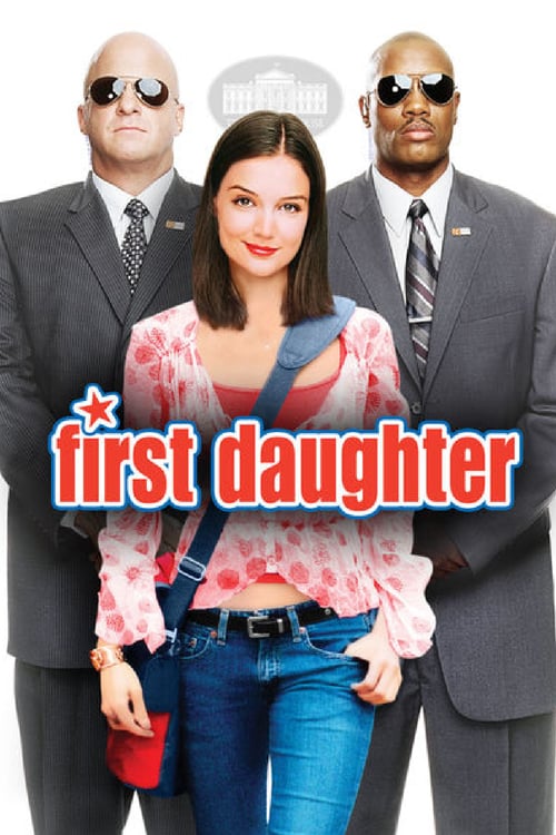ดูหนังออนไลน์ฟรี First Daughter (2004)