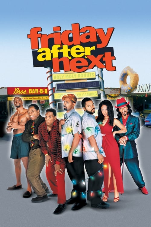 ดูหนังออนไลน์ Friday After Next (2002) ศุกร์! ป่วน…ก๊วนแสบ