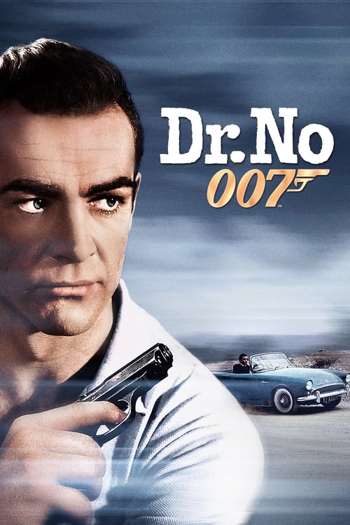 ดูหนังออนไลน์ JAMES BOND 007 DR.NO (1962) เจมส์ บอนด์ 007 ภาค 1: พยัคฆ์ร้าย 007