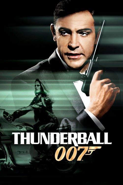 ดูหนังออนไลน์ James Bond 007 Thunderball (1965)  เจมส์ บอนด์ 007 ภาค 4: ธันเดอร์บอลล์ 007