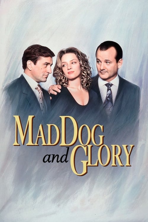 ดูหนังออนไลน์ Mad Dog and Glory (1993)