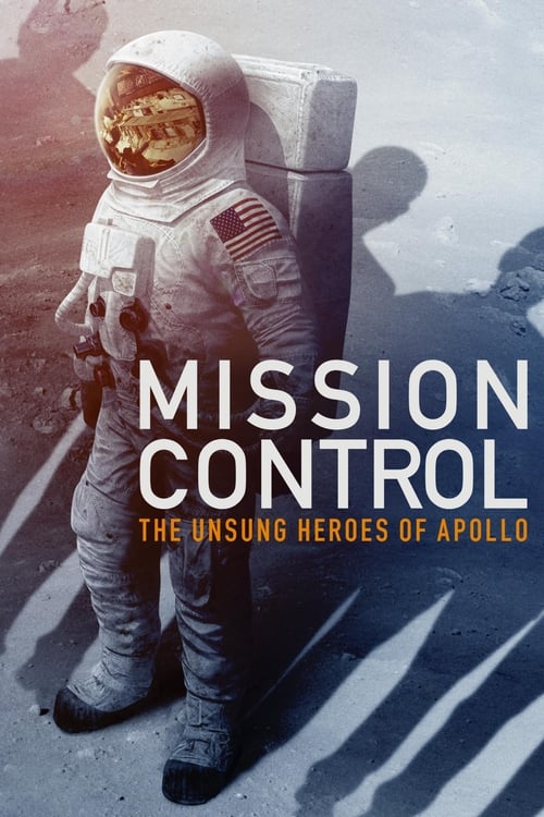 ดูหนังออนไลน์ฟรี Mission Control The Unsung Heroes of Apollo (2017) ศูนย์ควบคุม วีรบุรุษแห่งอะพอลโลที่โลกลืม