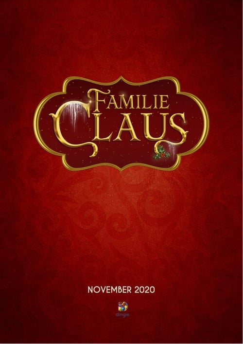 ดูหนังออนไลน์ฟรี [NETFLIX] The Claus Family (2020) คริสต์มาสตระกูลคลอส