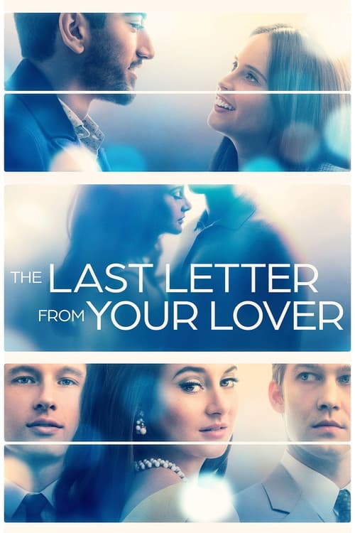 ดูหนังออนไลน์ฟรี [NETFLIX] The Last Letter From Your Lover (2021) จดหมายรักจากอดีต