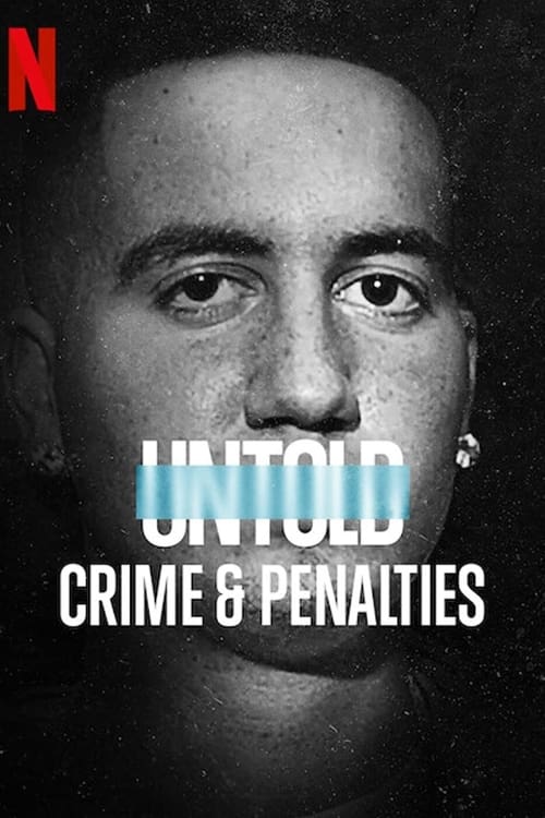 ดูหนังออนไลน์ [NETFLIX] Untold Crime and Penalties (2021) ผิดกติกาต้องรับโทษ