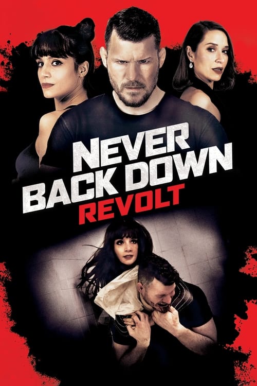 ดูหนังออนไลน์ Never Back Down Revolt (2021) ฝ่ากฏสู้