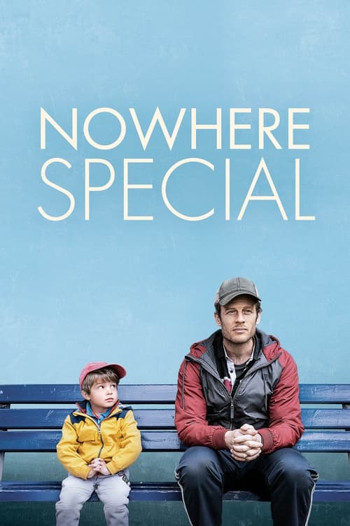 ดูหนังออนไลน์ Nowhere Special (2021)