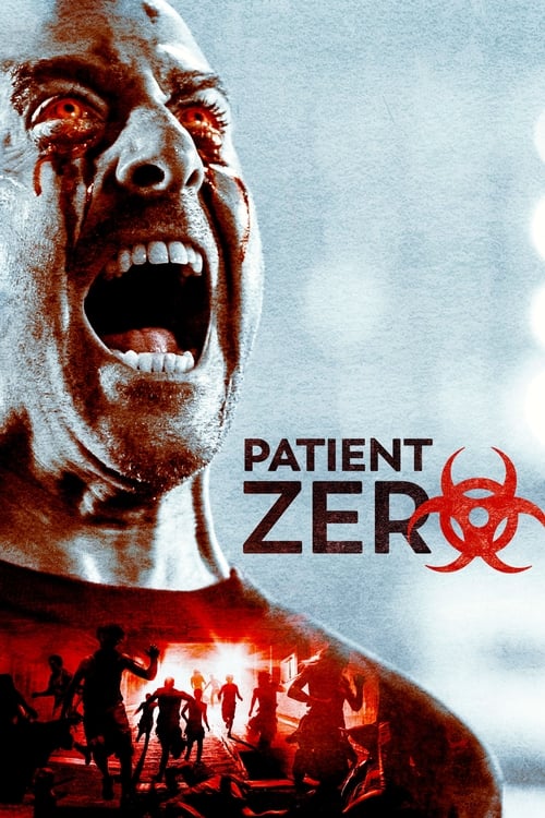ดูหนังออนไลน์ฟรี Patient Zero (2018) ไวรัสพันธุ์นรก