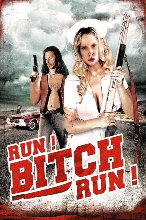 ดูหนังออนไลน์ Run! Bitch Run! (2009)