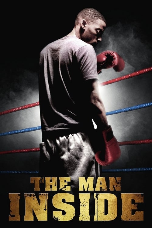 ดูหนังออนไลน์ฟรี The Man Inside (2012) สังเวียนโหด เดิมพันชีวิต
