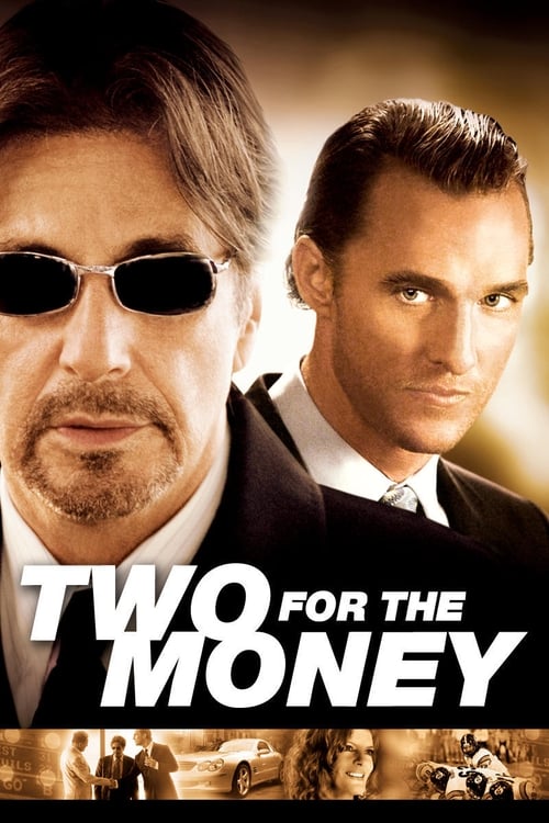 ดูหนังออนไลน์ Two For The Money (2005) พลิกเหลี่ยม มนุษย์เงินล้าน