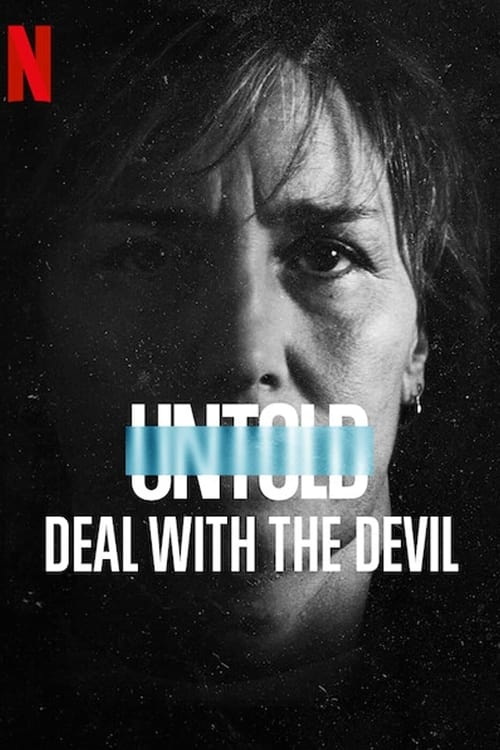 ดูหนังออนไลน์ [NETFLIX] Untold Deal With the Devil (2021) สัญญาปีศาจ