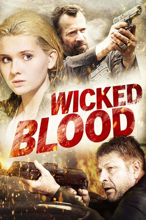 ดูหนังออนไลน์ฟรี Wicked Blood (2014)