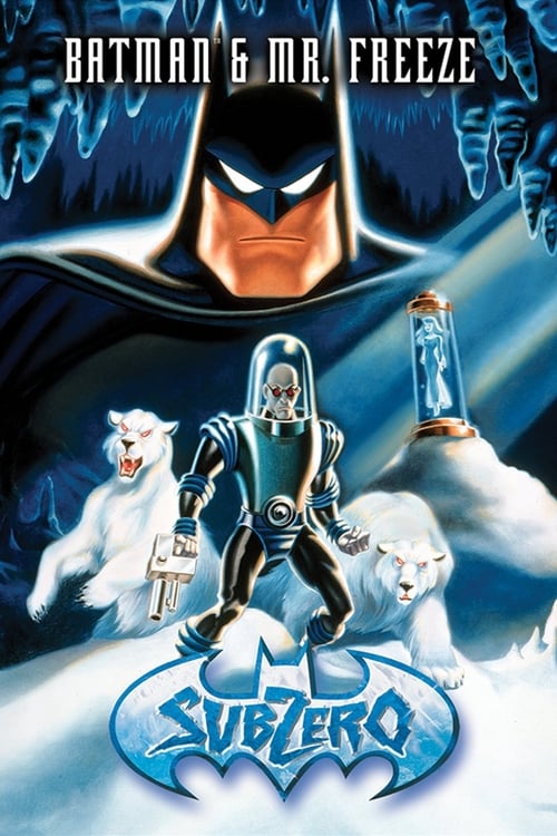 ดูหนังออนไลน์ Batman & Mr. Freeze SubZero (1998) แบทแมน & มิสเตอร์ เฟรส ซับซีโร่