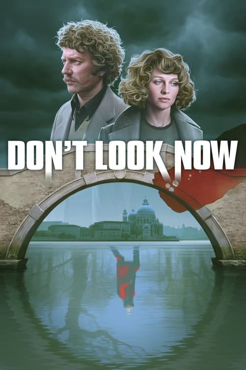 ดูหนังออนไลน์ DON T LOOK NOW (1973)
