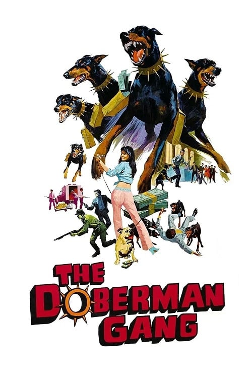ดูหนังออนไลน์ฟรี Doberman Gang (1972) แก๊งโดเบอร์แมน