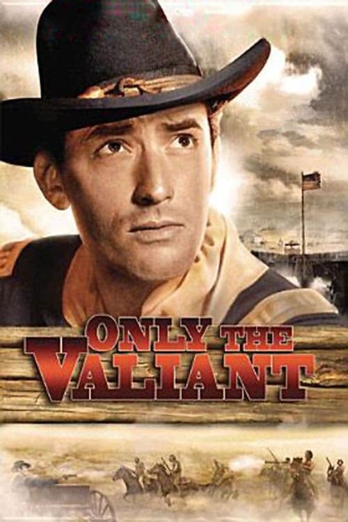 ดูหนังออนไลน์ Only the Valiant (1951)