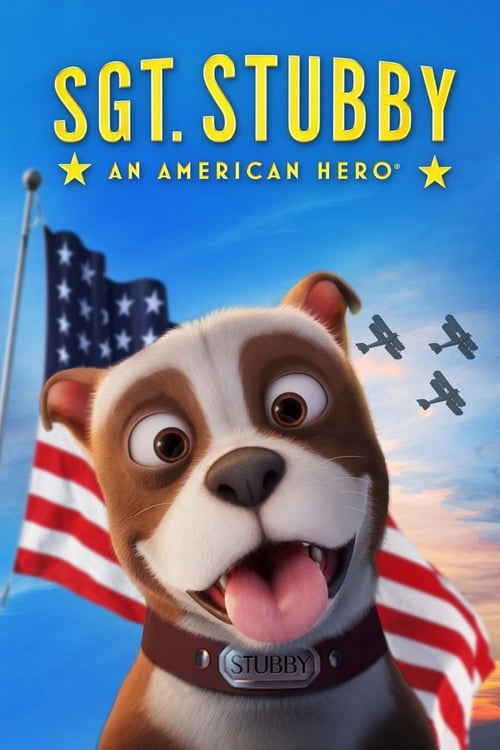 ดูหนังออนไลน์ Sgt Stubby An American Hero (2018) สดับบี้ฮีโร่อเมริกัน