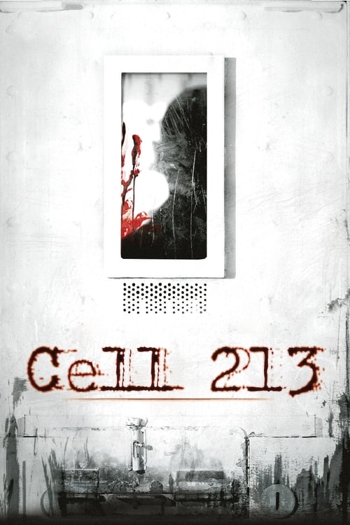 ดูหนังออนไลน์ฟรี Cell 213 (2011) คุกสยอง 213