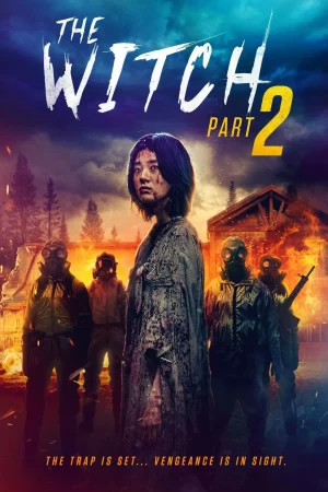 ดูหนังออนไลน์ฟรี The Witch Part 2 The Other One (2022) แม่มดมือสังหาร