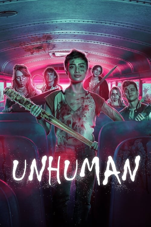 ดูหนังออนไลน์ฟรี Unhuman (2022) เชื้อคลั่งอมนุษย์