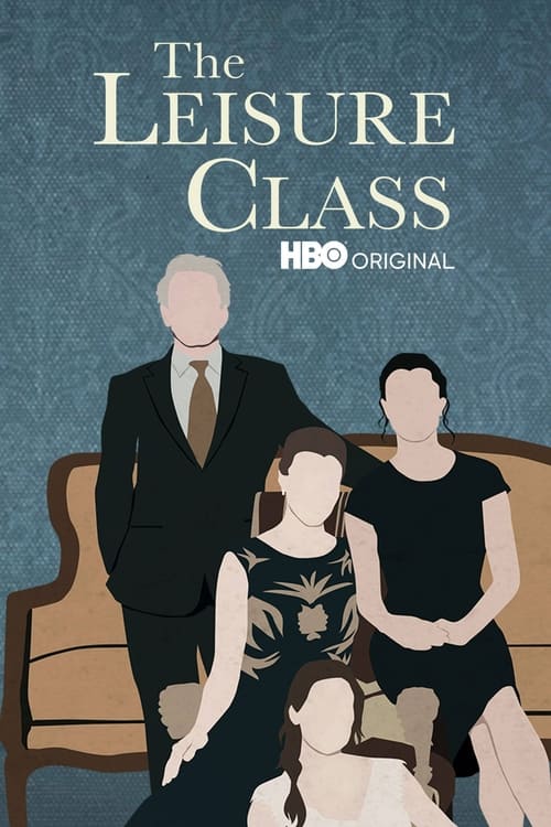 ดูหนังออนไลน์ THE LEISURE CLASS (2015) เดอะ เลเชอร์ คลาส