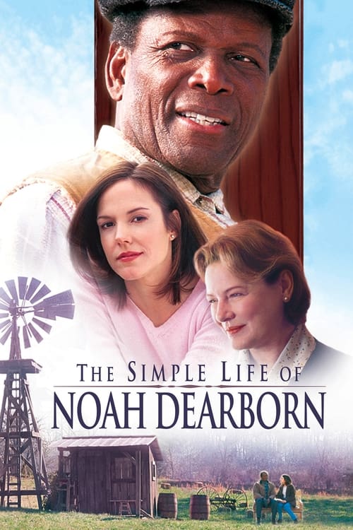 ดูหนังออนไลน์ The Simple Life of Noah Dearborn (1999)