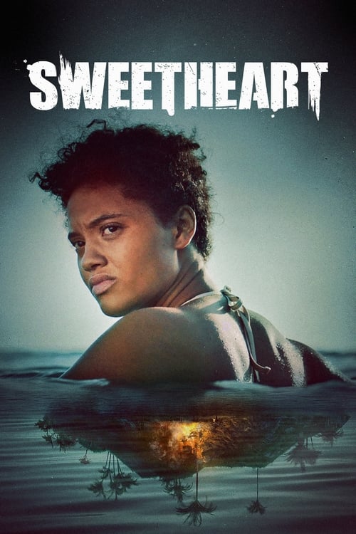 ดูหนังออนไลน์ Sweetheart (2019) เกาะร้างซ่อนสยอง