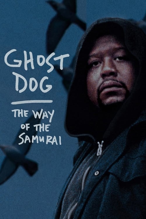 ดูหนังออนไลน์ฟรี Ghost Dog The Way of the Samurai (1999)